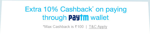 Extra 10% Paytm cashback when you pay through Paytm wallet