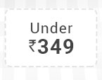 Under Rs. 349