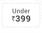 Under Rs. 399
