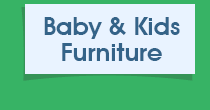 Baby & Kids Furniture