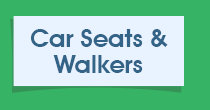 Baby Walkers & Car Seats
