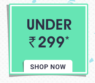 Under Rs. 299*