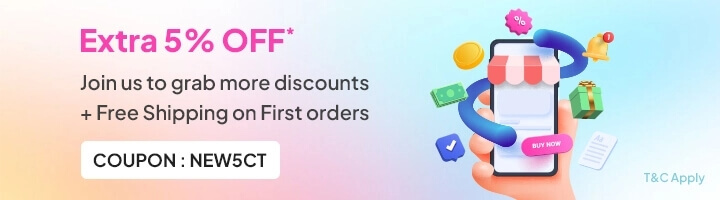 Extra 5% OFF* Join us to grab more discounts + Free Sipping on First orders COUPON: NEW5CT