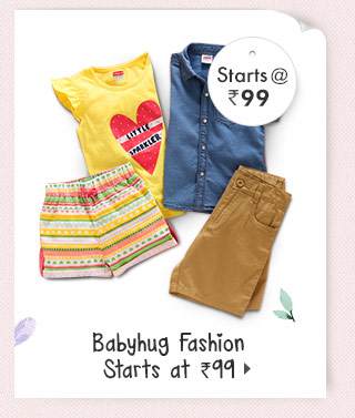 Babyhug Fashion - Starts at Rs. 99*