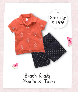 Beach Ready Shorts & Tees - Starts at Rs. 199*