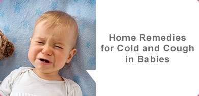 Home Remedies for Cold and Cough in Babies