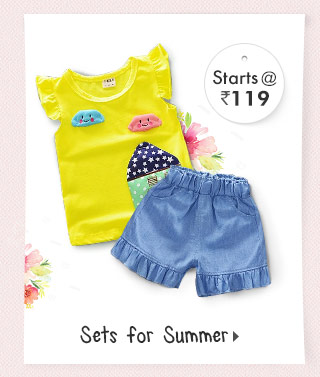Sets for Summer - Starts at Rs. 119*