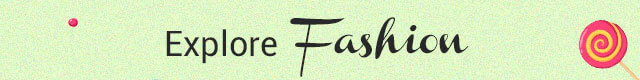 Explore Fashion