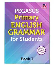 Pegasus Primary English Grammar Class 3 Book - English