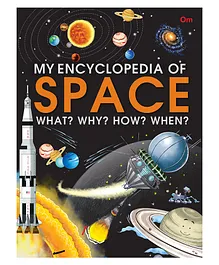 My Encyclopedia of Space What Why How When - English 