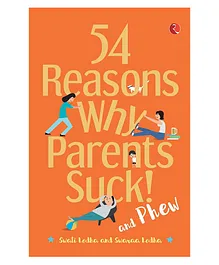 54 Reasons Why Parents Suck - English 