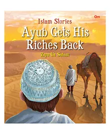 Islam Stories Ayub Gets His Riches Back Story Book - English