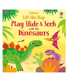 Usborne Lift The Flap Play Hide & Seek With The Dinosaurs Book - English