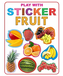 Dreamland Fruit Play With Sticker Book for Children (My Sticker Activity Books)