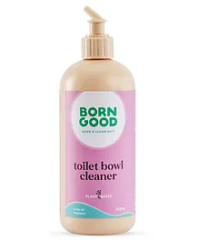 Born Good Plant Based Toilet Bowl Cleaner - 500 ml Bottle