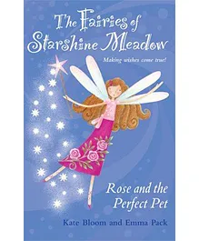 The Fairies Of Starshine Meadow Rose And The Perfect Pet Book - English