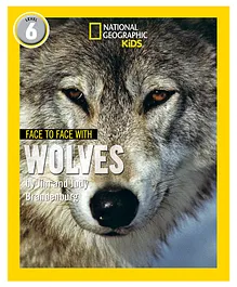 Readers Face To Face With Wolves Book Level 6 - English