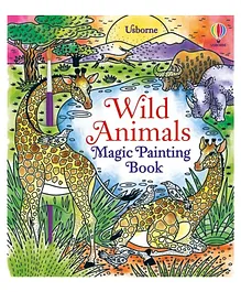 Usborne Wild Animals Magic Painting Book - English