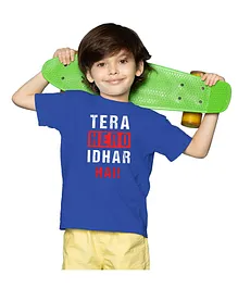 BRATMA Half Sleeves Tera Hero Idhar Hai Text Print Tee - Royal Blue