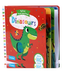 My First Touch and Find Dinosaurs Picture Board Book- English