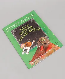 Willy Visits the Square World Picture Book by Jeffrey Archer - English
