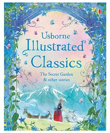 Usborne Illustrated Classic The Secret Garden And Other Stories - English