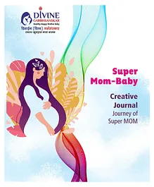 StoryMirror Creative Journal for Super Mom Divine GarbhSanskar Journey of Super Mom By BK Dr Shubhada Neel- English