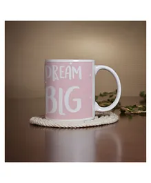 Right Gifting Ceramic Mug Dream Big Print Pink - 350 ml