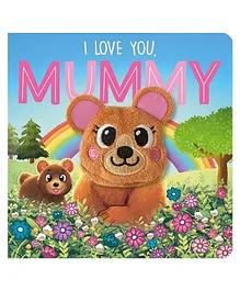 I Love You Mummy Board Book - English