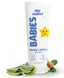 Tiny Mighty Baby Lotion For Sensitive Skin With Shea Butter Chamomile And Aloevera 100% Plant Based And Natural - 200 ml