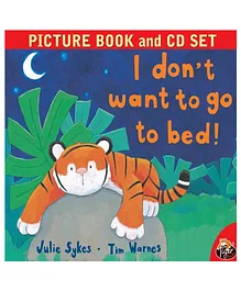 Tiger Books I Don't Want To go To Bed - English
