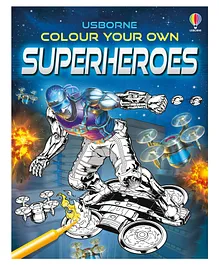 Usborne Colour Your Own Superheroes - English