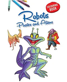 Coloring Book Robots Pirates And Aliens - English