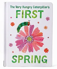 The Very Hungry Caterpillar's First Spring- English