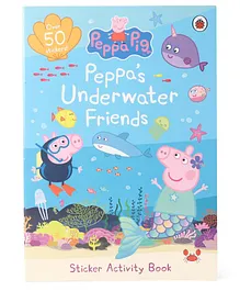 Peppa Pig Peppa's Underwater Friends Sticker Activity Book - English