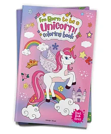 I Am Born To Be A Unicorn Colouring Book- English