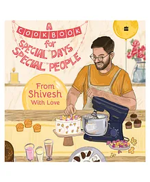 Cookbook for Special Days Special People By Shivesh - English