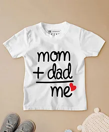 Be Awara Half Sleeves Mom Plus Dad Me Printed Tee - White