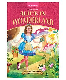 Alice in Wonderland Illustrated Abridged Classics with Practice Questions - English