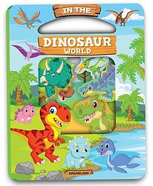 Die Cut Window Board Book In the Dinosaurs World for Kids - English