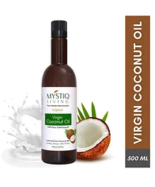 Mystiq Living  Cold Pressed Extra Virgin Coconut Baby Massage &Hair Oil-500 ml