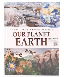 Our Planet Earth Knowledge Encyclopedia - English