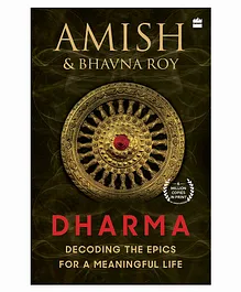 Dharma Decoding the Epics for a Meaningful Life Story Book by Amish Tripathi - English