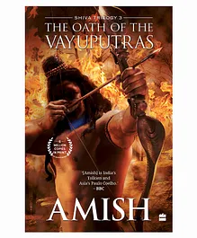 The Oath Of The Vayuputras Story Book by Amish Tripathi - English