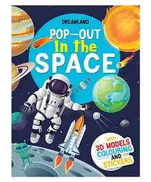 1 Pop Out In the Space - Pop-Out Book with 3D Models Colouring and Stickers for Children