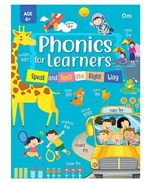 Phonics for Learners: Speak and Spell the Right Way - Reading book for kids - Learning the Letter Sounds (Sight words) English