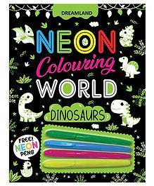 Dinosaurs Neon Colouring World Book for Kids Age 4 - 7  years with Neon Pens