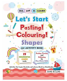 Activity Book Let's Start Pasting & Colouring Shapes - English