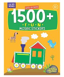 Lots Of Dots 1500 + Mosaic Stickers With  Colouring  Fun D: Lil Big Books - English