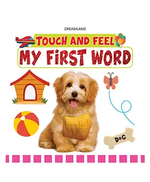 Dreamland My First Word Touch and Feel Book to Help Children Learn Different Textures